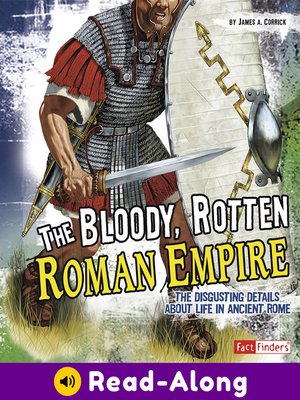 cover image of The Bloody, Rotten Roman Empire